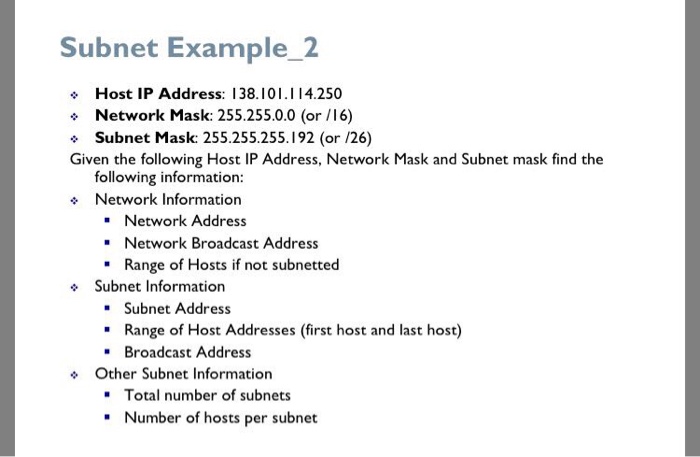 Solved Subnet Example 2 Host IP Address: 138.101.114.250 | Chegg.com
