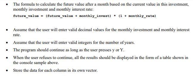 Solved Create a program that calculates the future value and | Chegg.com
