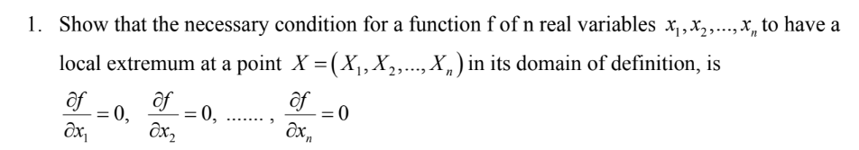 Solved 1. Show that the necessary condition for a function f | Chegg.com