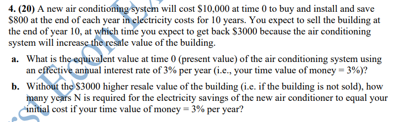 Solved 4. (20) A new air conditioning system will cost | Chegg.com