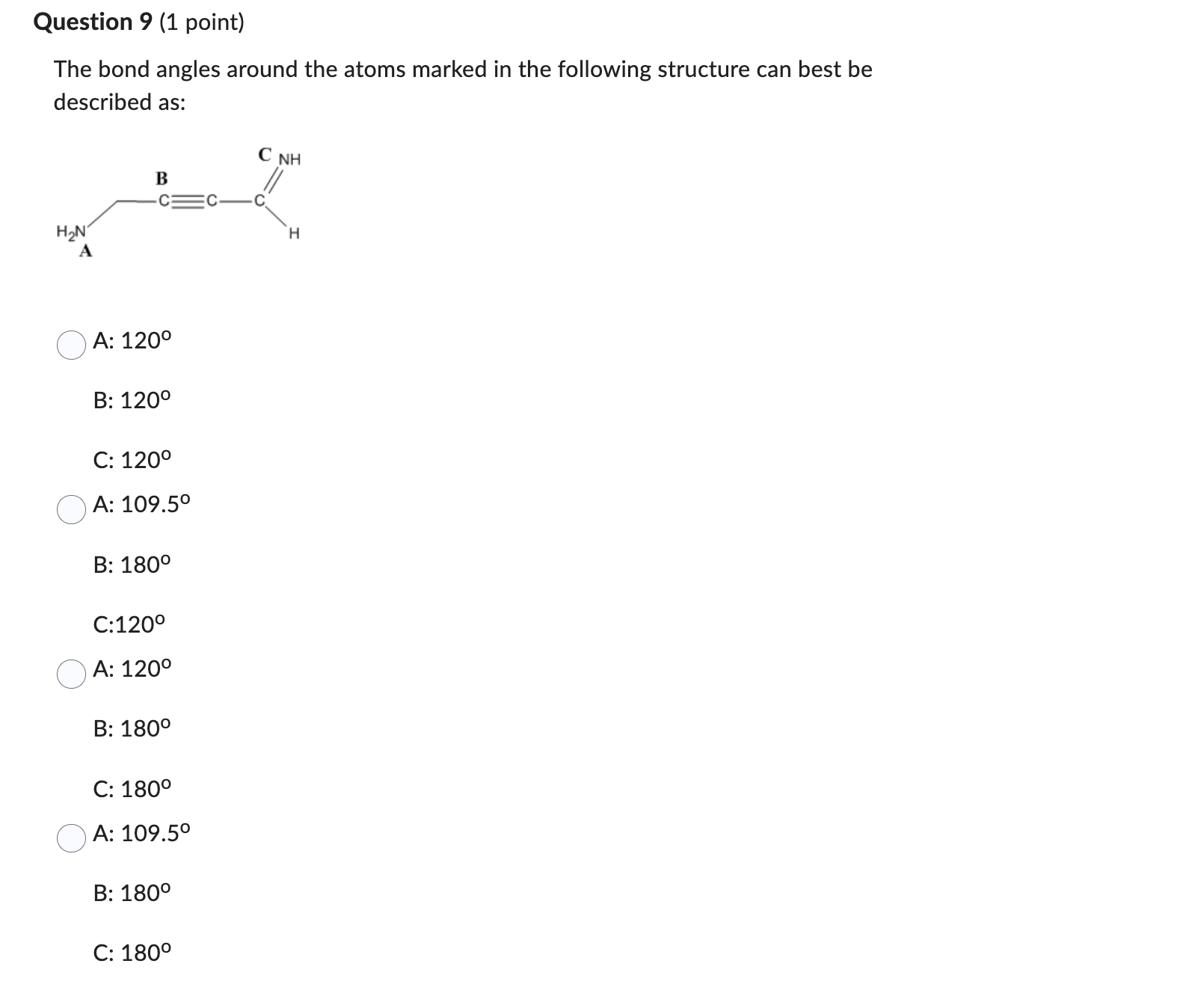 Solved Question 9 (1 Point) The Bond Angles Around The Atoms | Chegg.com