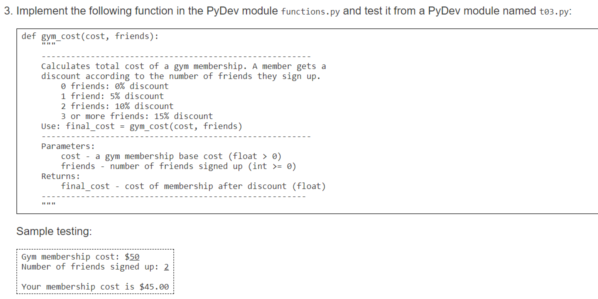 Solved 3. Implement the following function in the PyDev | Chegg.com
