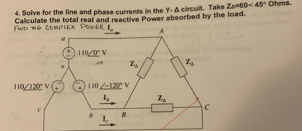Solved 4. Solve for the line and phase currents in the Y - | Chegg.com