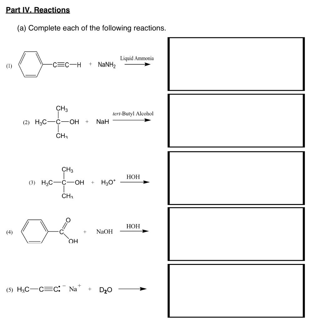 Solved Part IV. Reactions (a) Complete each of the following | Chegg.com