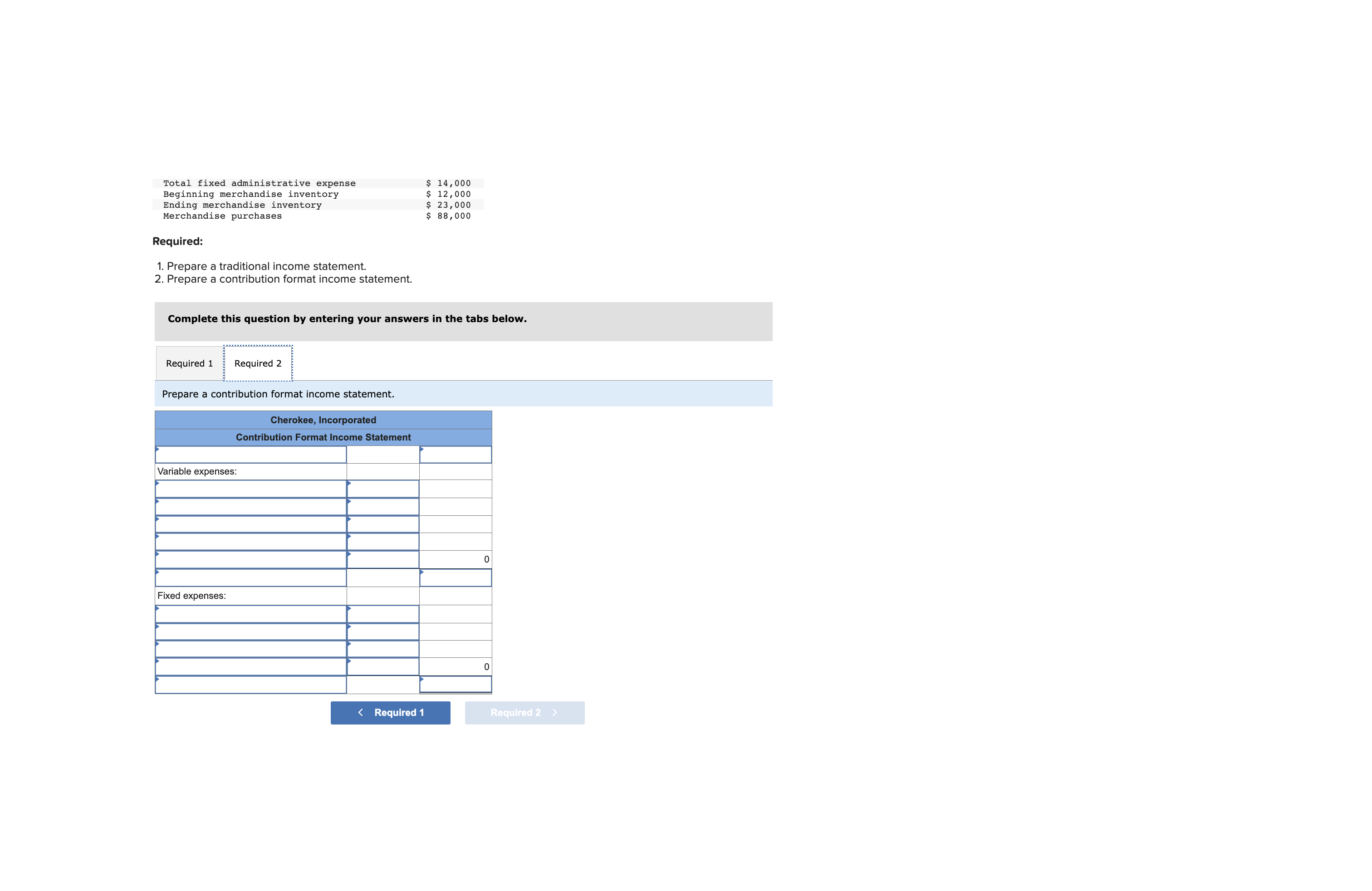 solved-1-prepare-a-traditional-income-statement-2-prepare-chegg