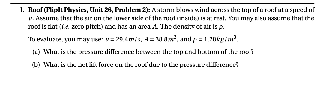 Solved 1. Roof (FlipIt Physics, Unit 26, Problem 2): A storm | Chegg.com