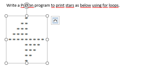 Solved Write a Python program to print stars as below using | Chegg.com