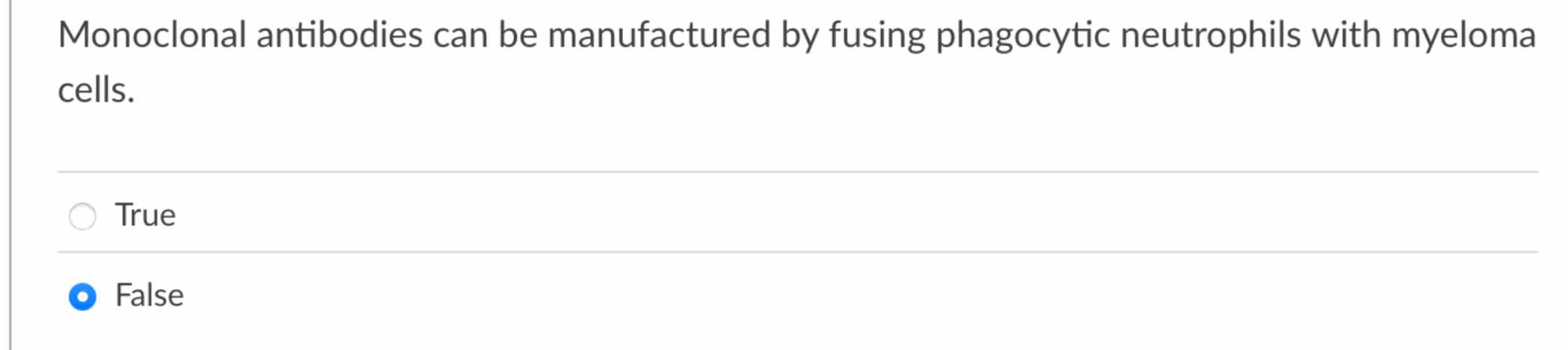 Solved Monoclonal antibodies can be manufactured by fusing