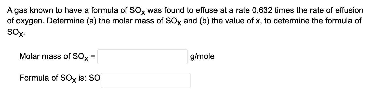 Solved A gas known to have a formula of SOx was found to | Chegg.com