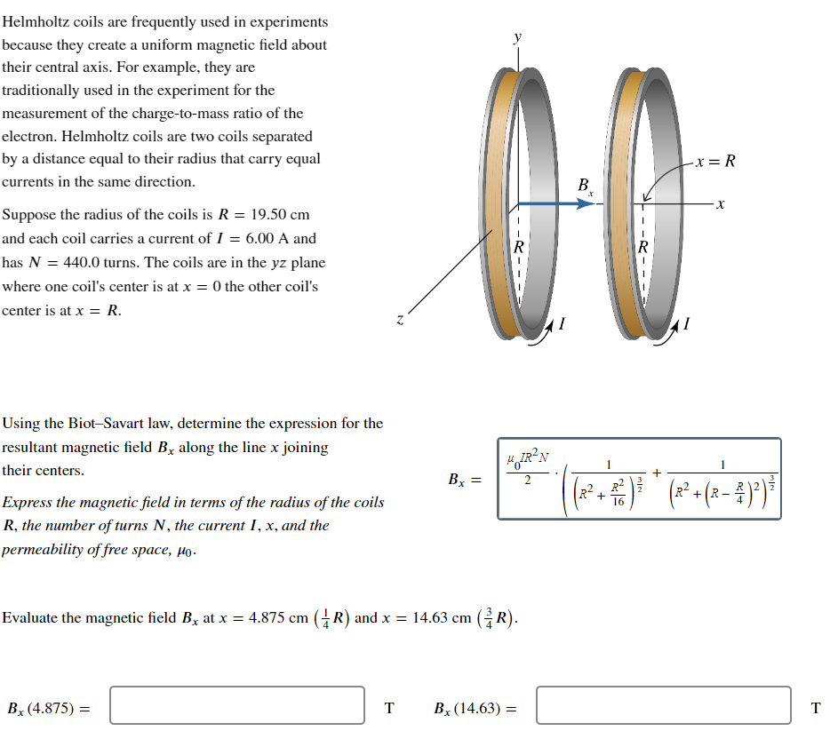 Solved Helmholtz Coils Are Frequently Used In Experiments | Chegg.com