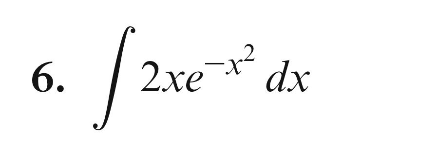 Solved ∫﻿﻿2xe-x2dx | Chegg.com