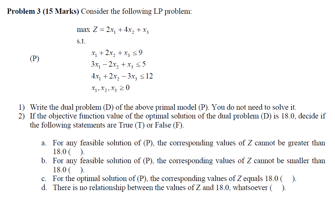 Solved Problem 3 (15 Marks) Consider the following LP | Chegg.com