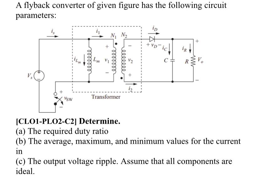 Q7 A flyback converter of given figure has the | Chegg.com
