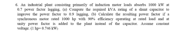 Solved 6. An industrial plant consisting primarily of | Chegg.com