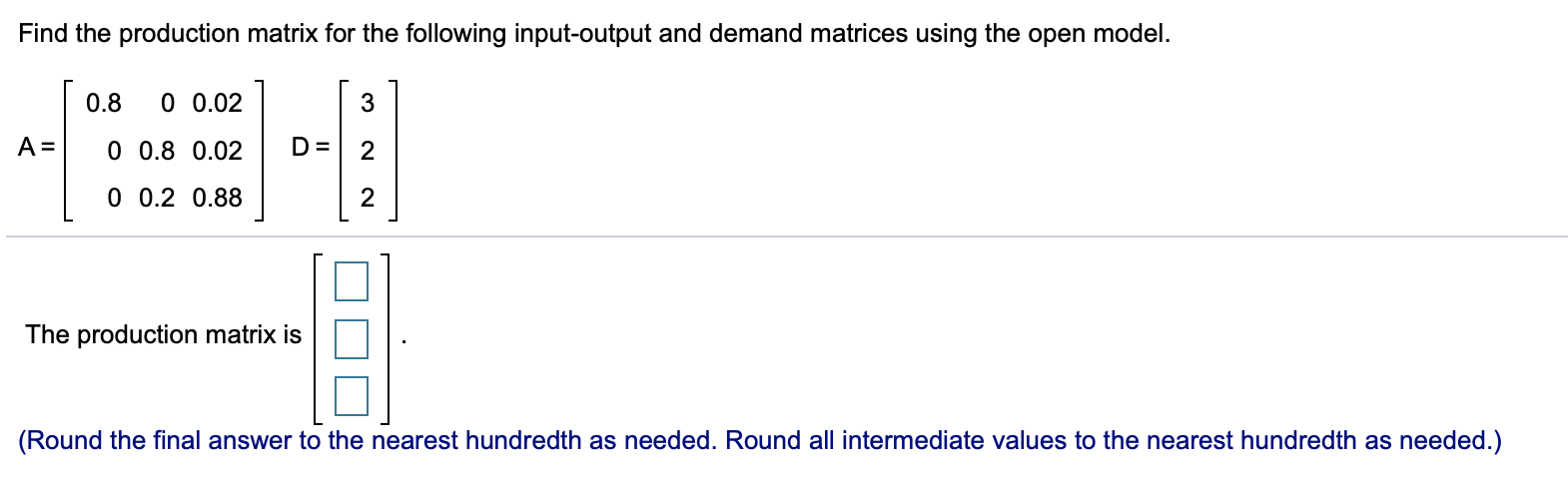 Solved Find the production matrix for the following | Chegg.com