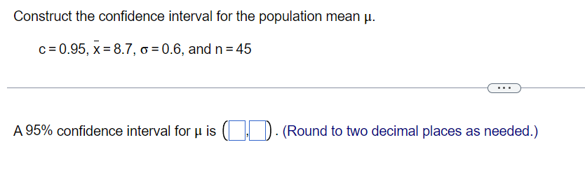 Solved Construct the confidence interval for the population | Chegg.com