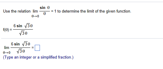 Solved sin ? Use the relation lim 1 to determine the limit | Chegg.com
