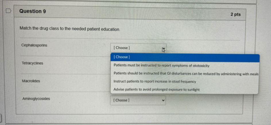 Solved Question 9 2 pts Match the drug class to the needed | Chegg.com