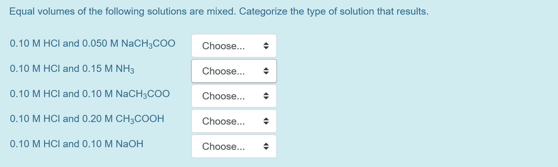 Solved Equal Volumes Of The Following Solutions Are Mixed. | Chegg.com