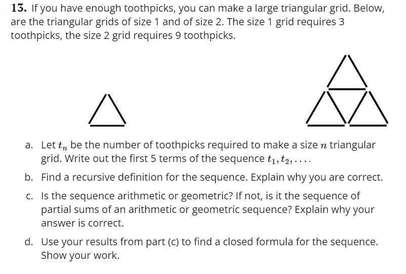 Solved 13. If you have enough toothpicks, you can make a | Chegg.com