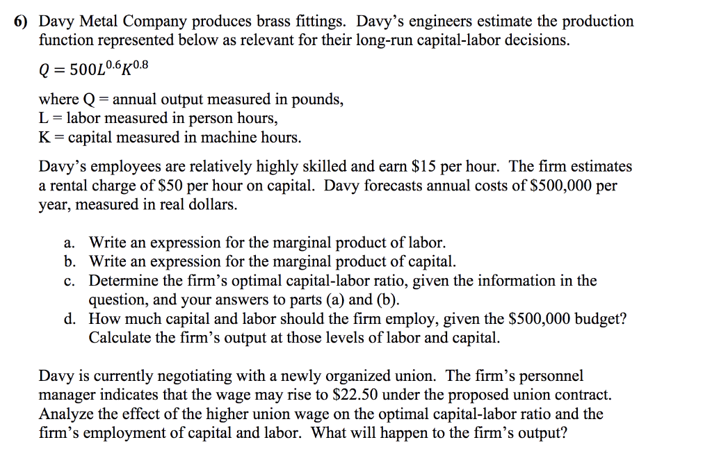 Solved 6) Davy Metal Company produces brass fittings. Davy's | Chegg.com