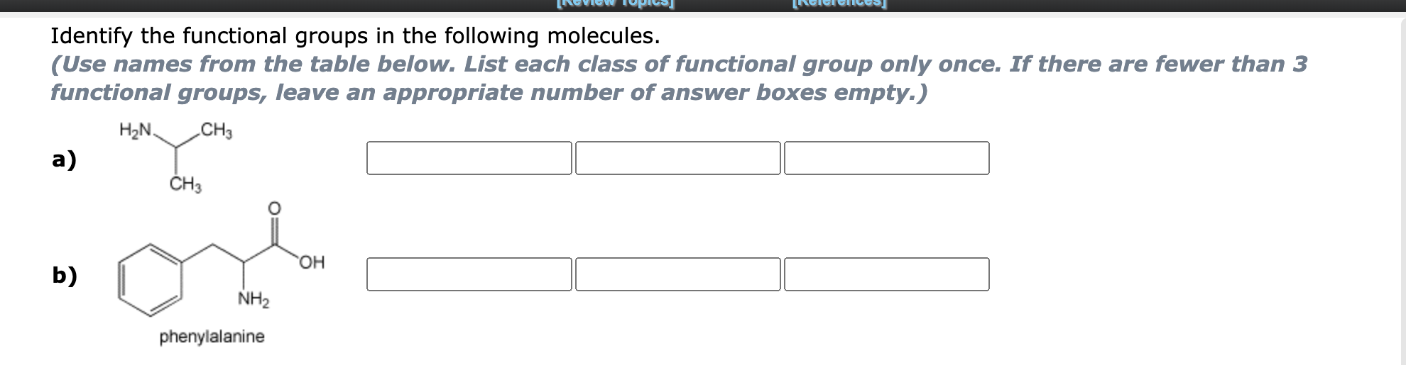 Solved Identify the functional groups in the following