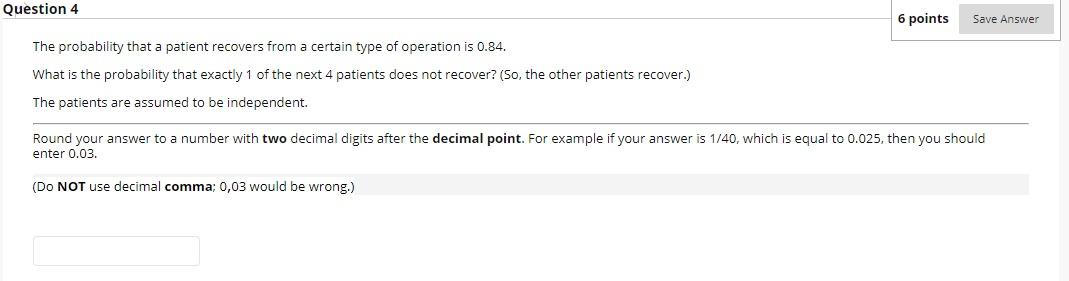 Solved Question 4 6 points Save Answer The probability that | Chegg.com