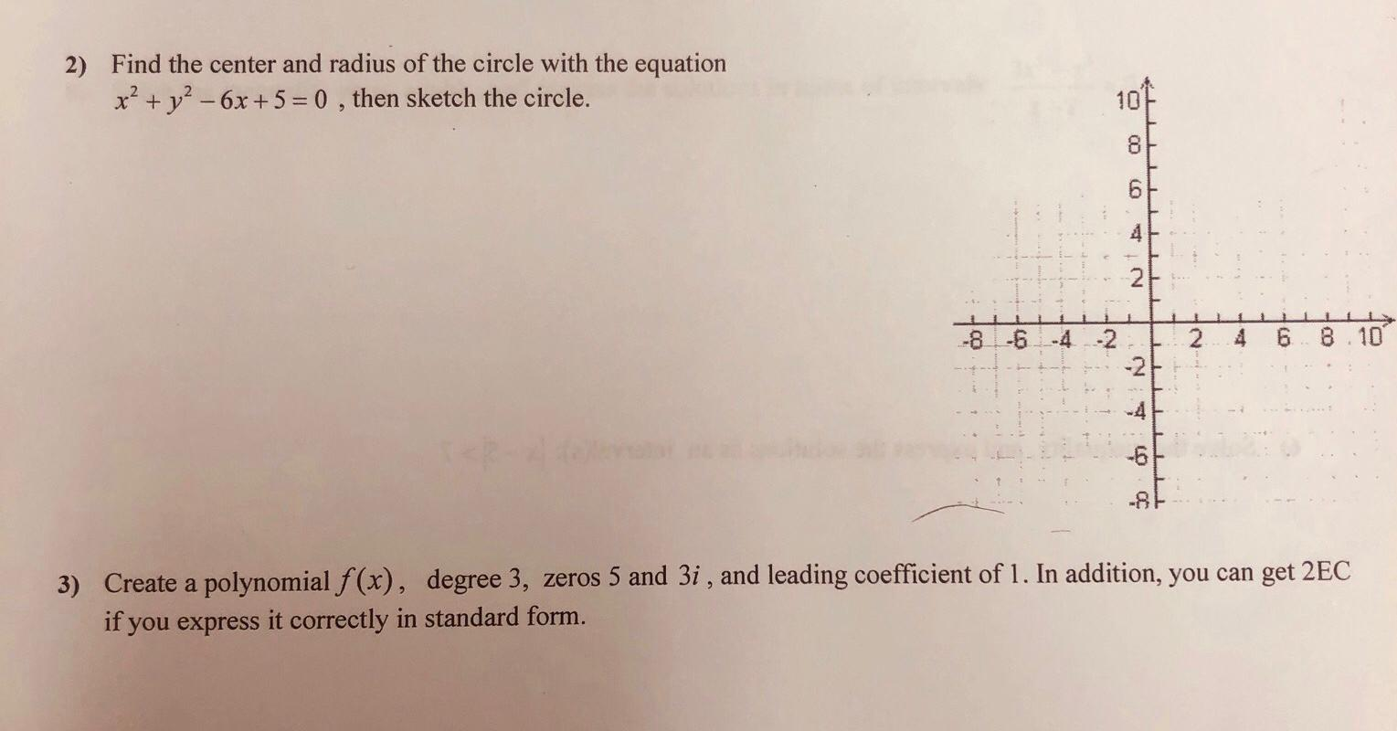 Solved 2) Find the center and radius of the circle with the | Chegg.com