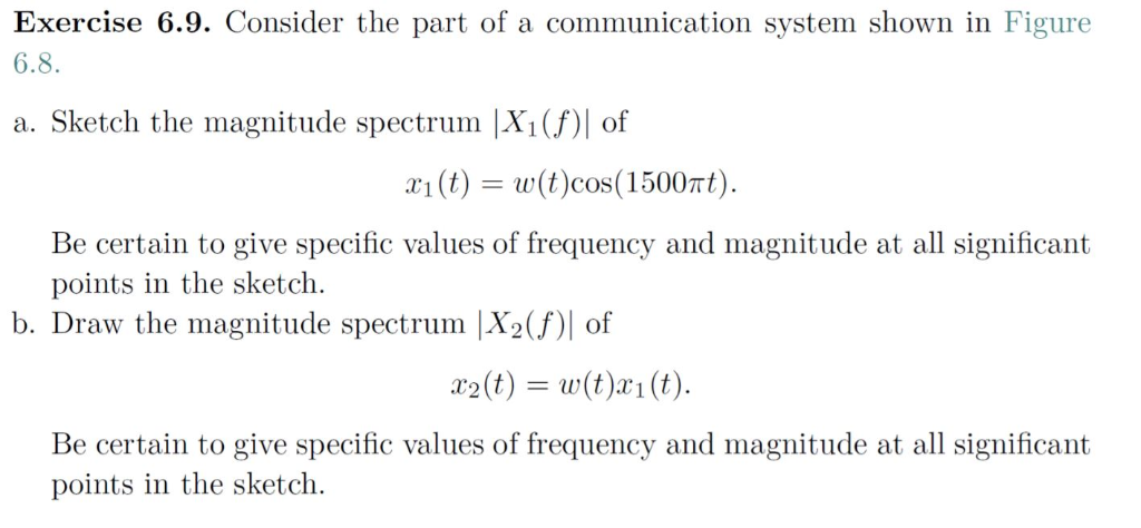 Solved Exercise 6.9. Consider the part of a communication | Chegg.com