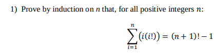 Solved 1) Prove by induction on n that, for all positive | Chegg.com