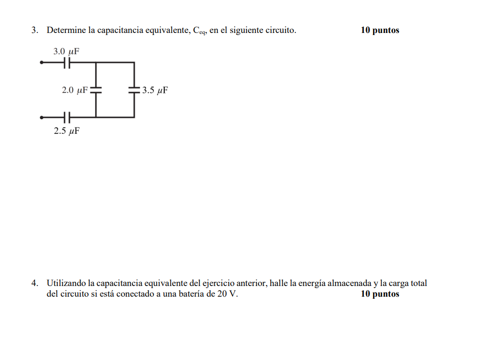 3. Determine la capacitancia equivalente, \( \mathrm{C}_{\mathrm{eq}} \), en el siguiente circuito. 10 puntos 4. Utilizando l