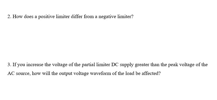 Solved 2. How does a positive limiter differ from a negative | Chegg.com