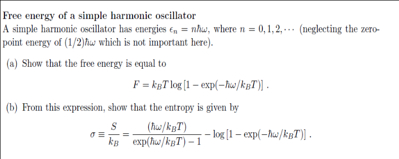 Solved Free energy of a simple harmonic oscillator A simple | Chegg.com