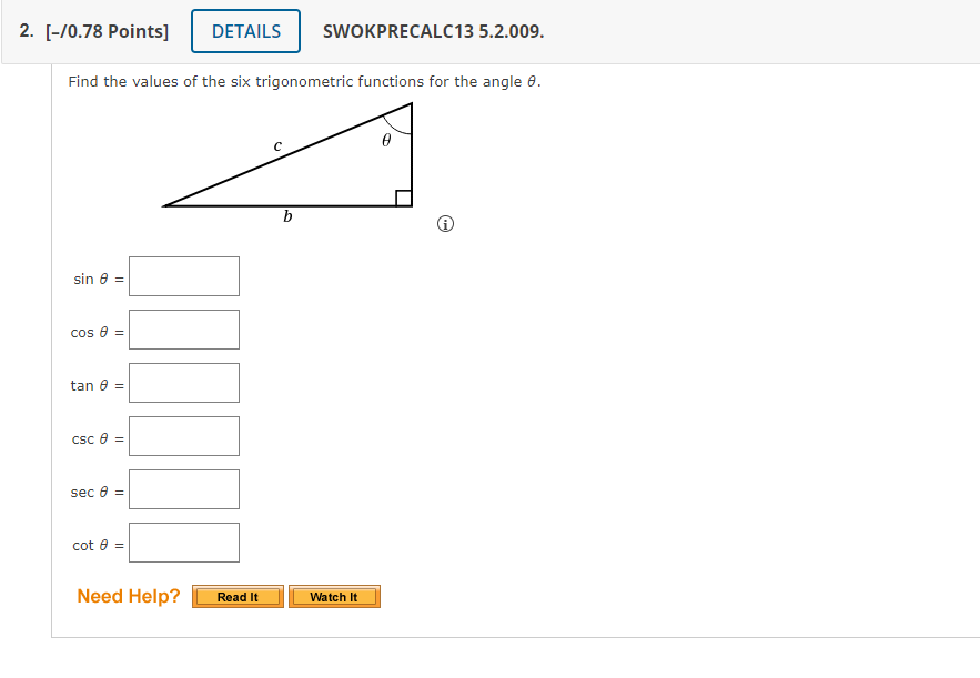Solved Find the values of the six trigonometric functions