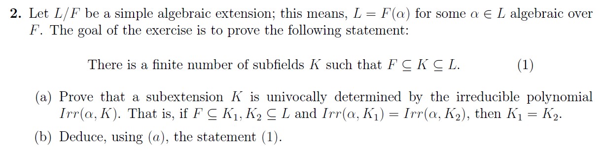 Solved 2. Let L/F be a simple algebraic extension; this | Chegg.com