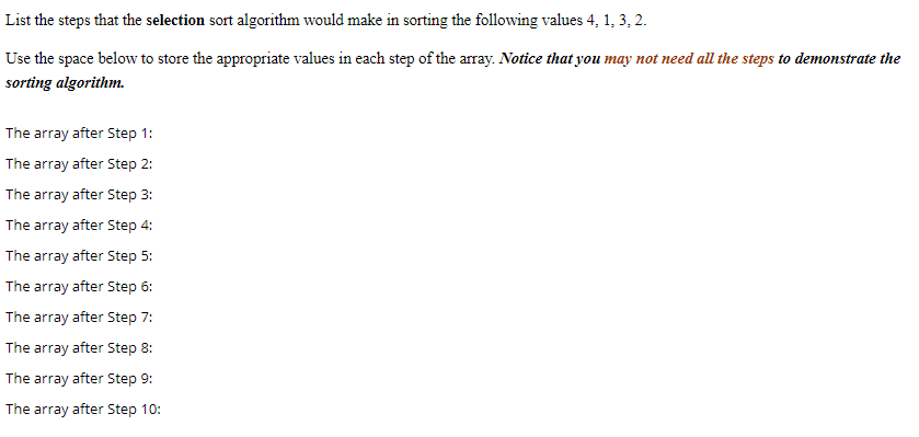 Solved List the steps that the selection sort algorithm | Chegg.com