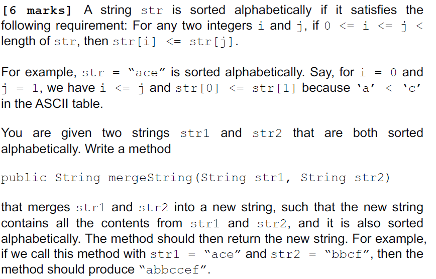 Solved [6 marks] A string str is sorted alphabetically i it | Chegg.com