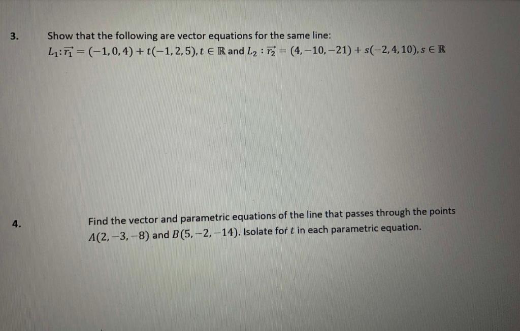 Solved Show that the following are vector equations for the | Chegg.com
