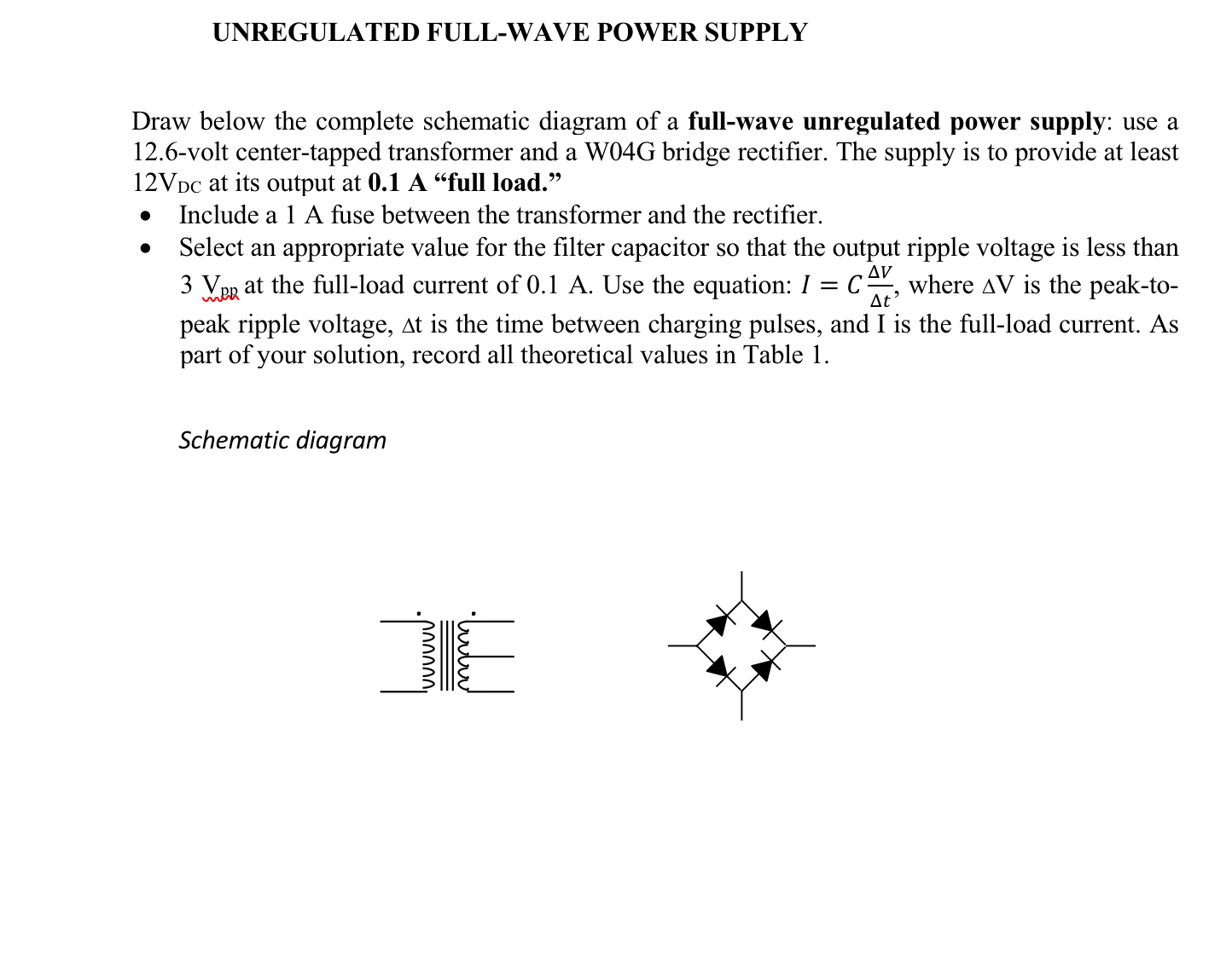 Solved UNREGULATED FULL-WAVE POWER SUPPLYDraw below the | Chegg.com