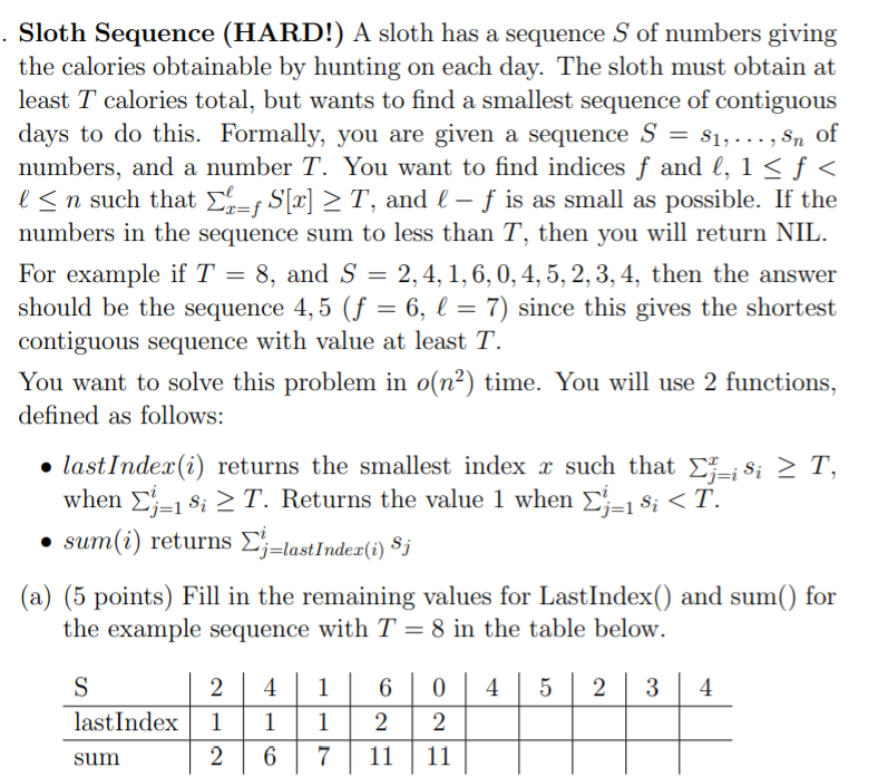 Solved Sloth Sequence (HARD!) A sloth has a sequence S of | Chegg.com