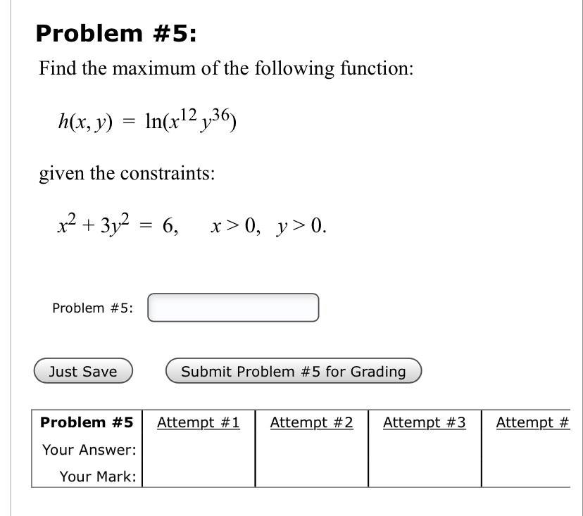 Solved Problem #5: Find the maximum of the following | Chegg.com