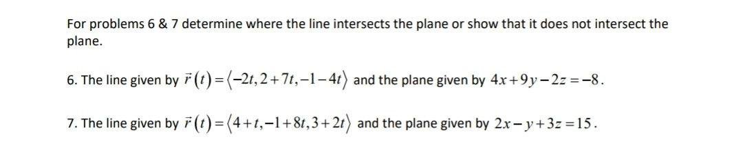 Solved For problems 6 & 7 determine where the line | Chegg.com