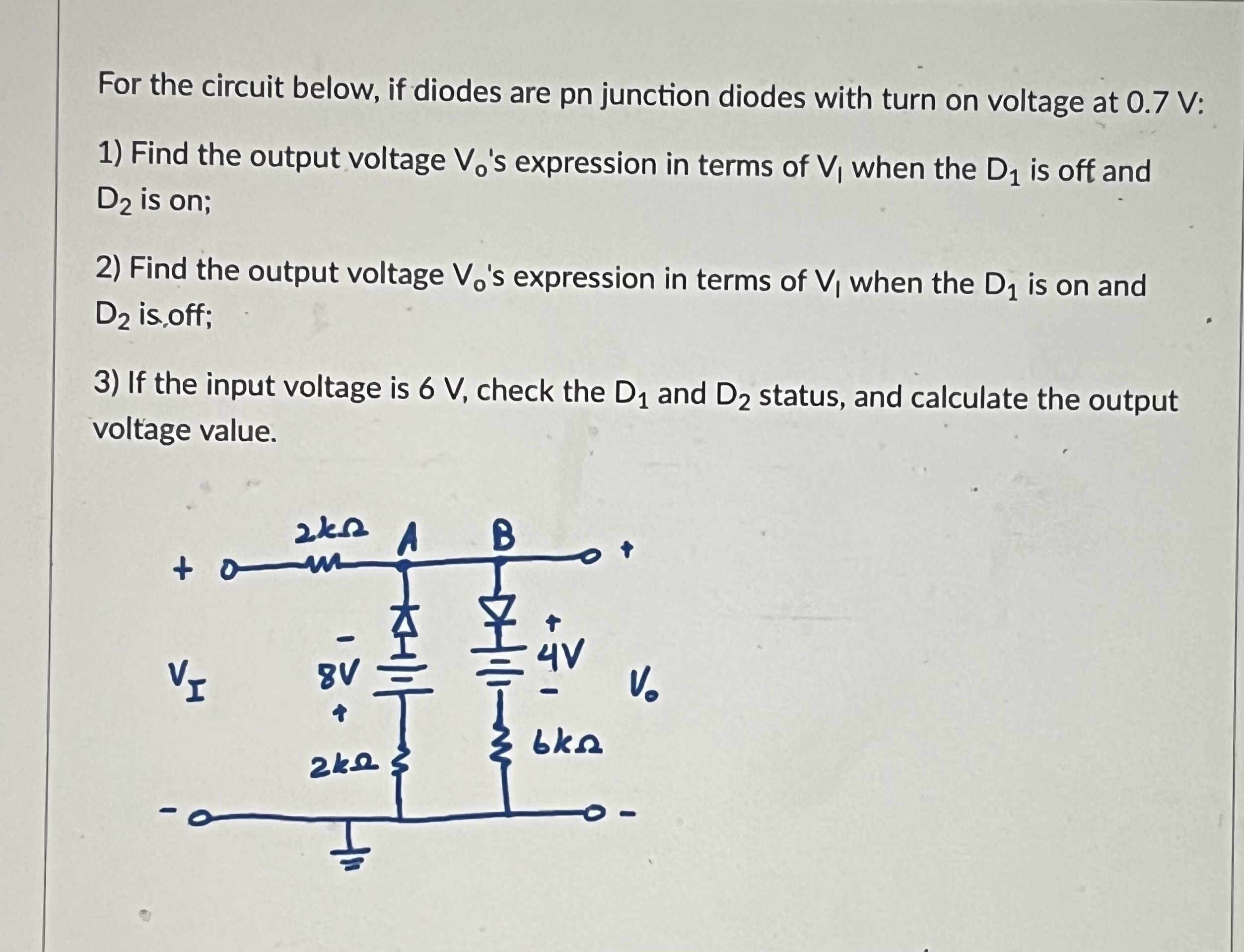 Solved For the circuit below, if diodes are pn junction | Chegg.com