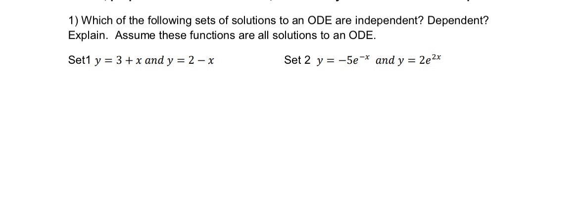 Solved 1) Which of the following sets of solutions to an ODE | Chegg.com