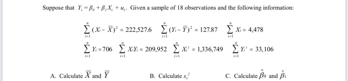 Solved Suppose That Y, = B. +B,X, + U;. Given A Sample Of 18 | Chegg.com