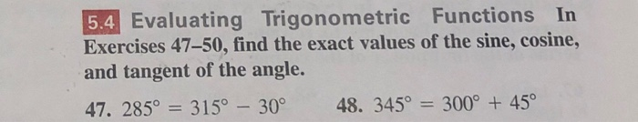 Solved 5.4 Evaluating Trigonometric Functions In Exercises | Chegg.com