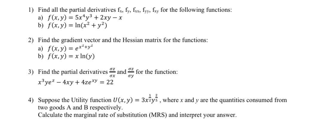 Solved 1 Find All The Partial Derivatives Fx Fy Fxx Fyy