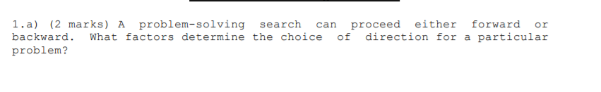 a problem solving search can proceed either forward or backward