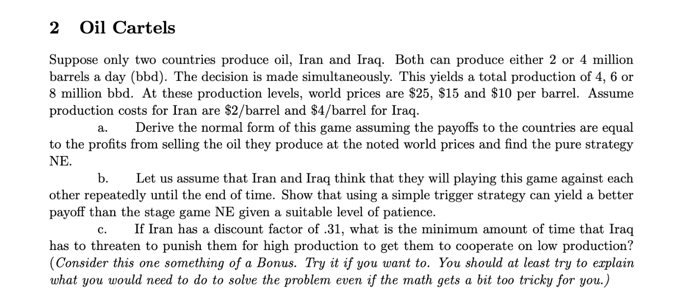 Solved 2 Oil Cartels a. Suppose only two countries produce