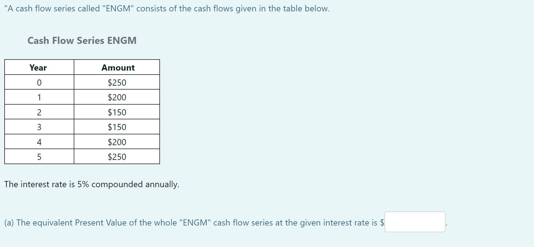 solved-a-cash-flow-series-called-engm-consists-of-the-chegg